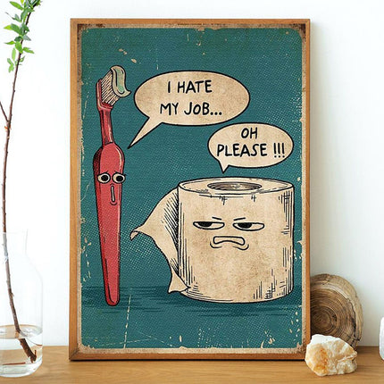 Bathroom Canvas Art - 'I Hate My Job' - Print Wall Decor - Available in Multiple Sizes